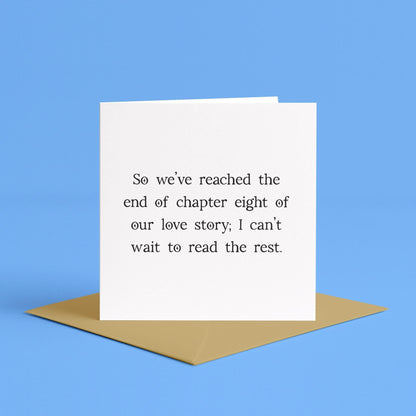 8th Anniversary Card | End of Chapter Eight Anniversary Card, Romantic 8 Year Relationship, 8 years married card, 8th wedding anniversary