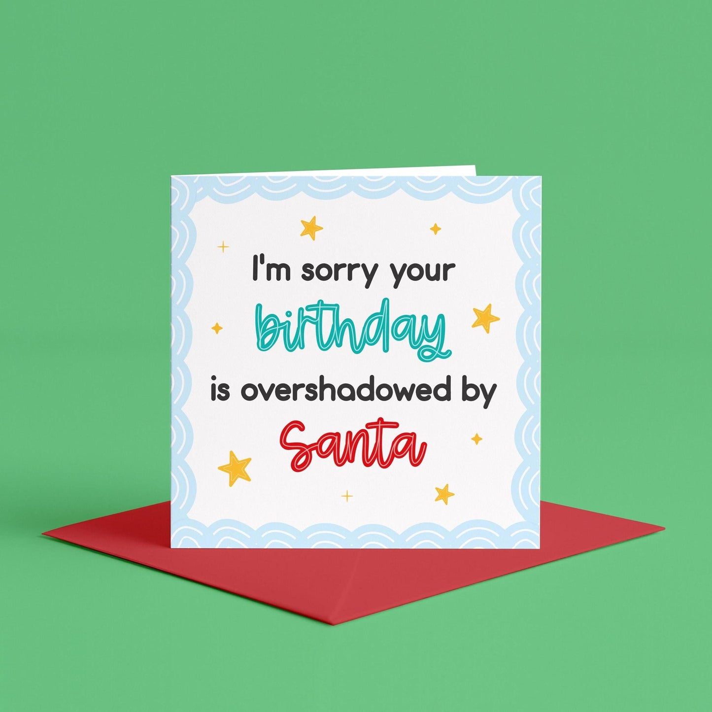 Santa Stole Your Birthday Card | Funny Christmas Birthday Cards, December Birthday, Joke Birthday on Christmas Cards, Boxing Day Birthday