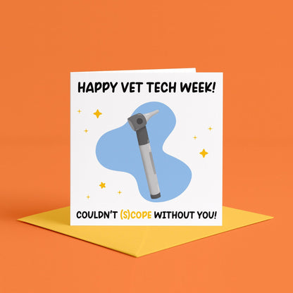 Couldn't Scope Without You | Vet Tech Week, Funny Vet Tech Week Cards, Cards for Vet Tech Week 2026, Veterinary Technician Week, Vet Techs