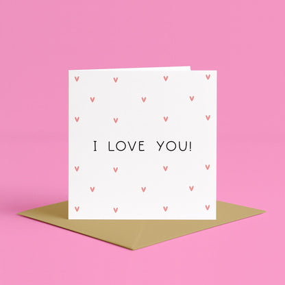 Simple I Love You Card | Sending Love, Anniversary, Love, Just Because, Wife, Husband, Fiance, Fiancee, Girlfriend, Boyfriend, Love You Lots