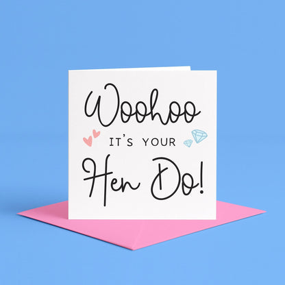 Woohoo It's Your Hen Do Card | Happy Hen Do Card, Hen Party Card for Bride-to-be, Happy Hen Night Card, to the hen card, it's your hen party