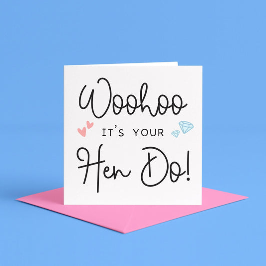 Woohoo It's Your Hen Do Card | Happy Hen Do Card, Hen Party Card for Bride-to-be, Happy Hen Night Card, to the hen card, it's your hen party
