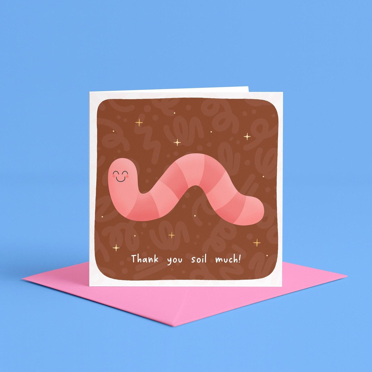 Thank You Soil Much Card | Funny Worm Thank You Card, Illustrated Thank You Card, Worm Thank You Cards, Thank You Card, Funny Thank You Card