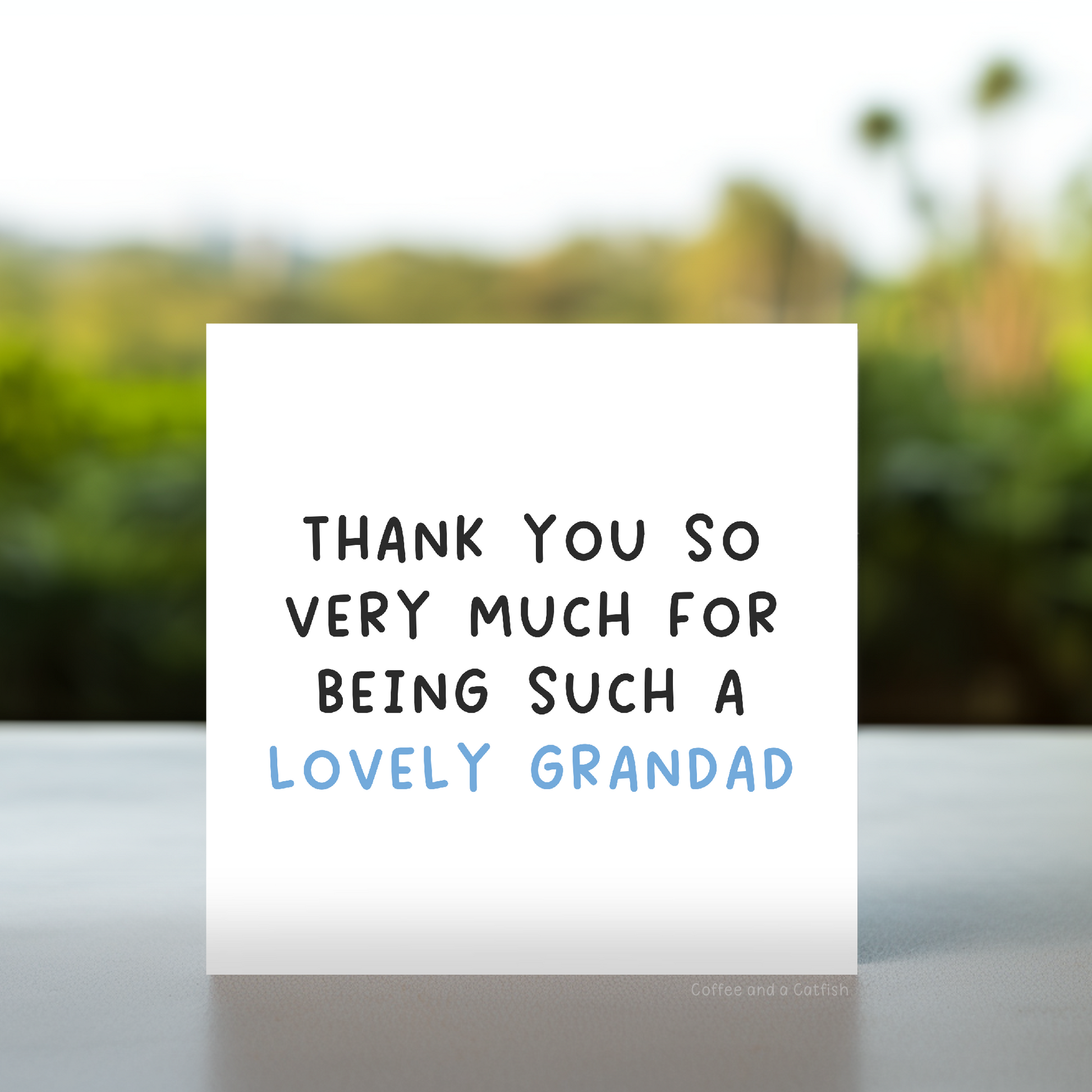 Lovely Grandad card, Grandad gratitude card, Grandad thank you note, Beautiful Grandad thank you card, Heartfelt thank you card for Grandad, we love grandad card, we love you grandad card, thank you grandad card, thanks to our grandad card, grandad