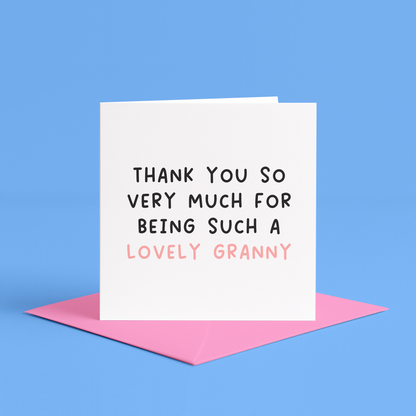 Thank You to the best Granny card | Birthday card for granny, thank you card for granny, best granny ever card, lovely granny card, best granny card, best granny in the world card, happy birthday granny card, cute card for granny, we love you granny