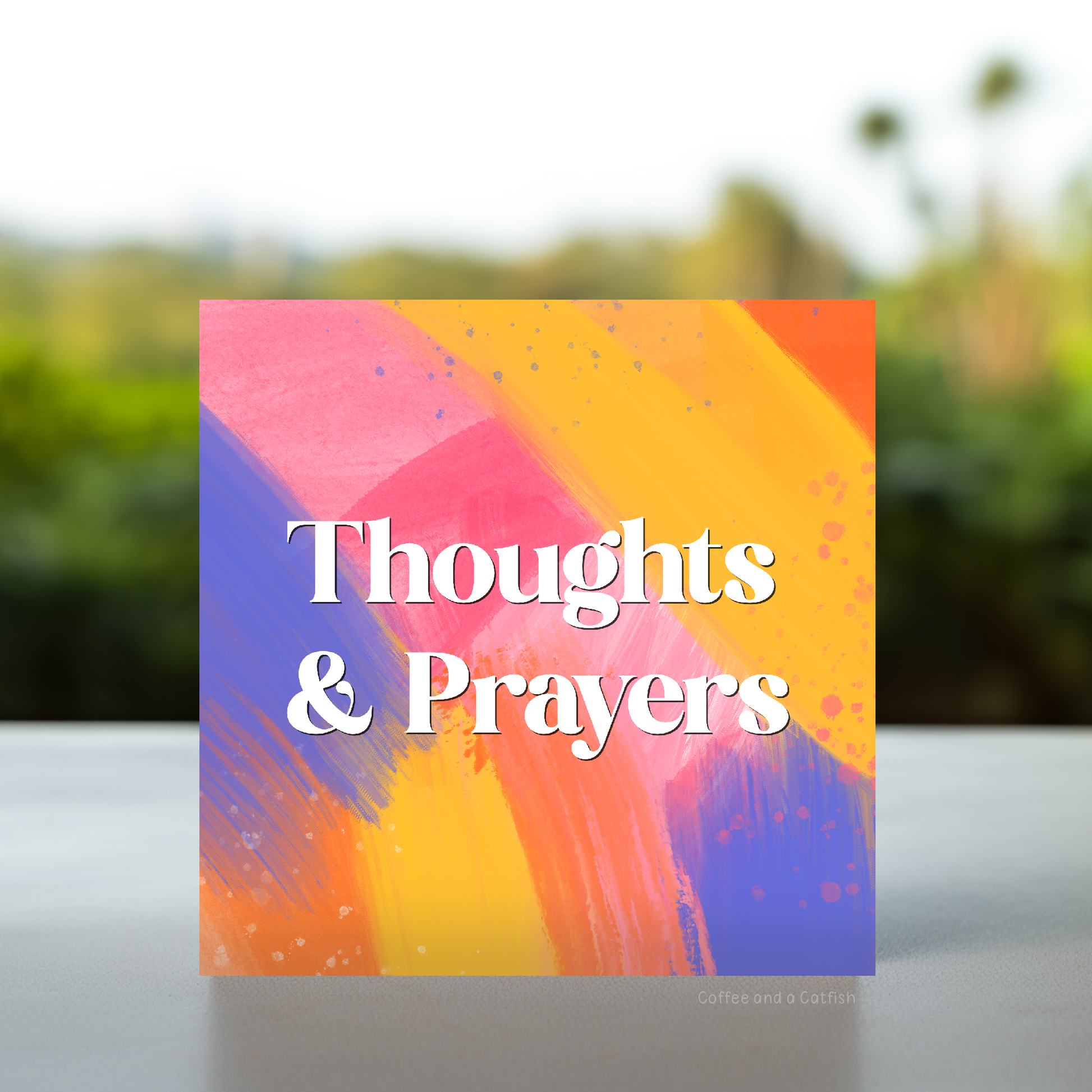 Sending Thoughts and Prayers Card, Thinking of You Abstract Cards, Unique Sympathy Cards, Healing Cards, Praying for You Card, Well Wishes, Thinking Of You Card, You Are In My Thoughts, In My Prayers, Greeting Card, Sympathy Card, Condolence Card