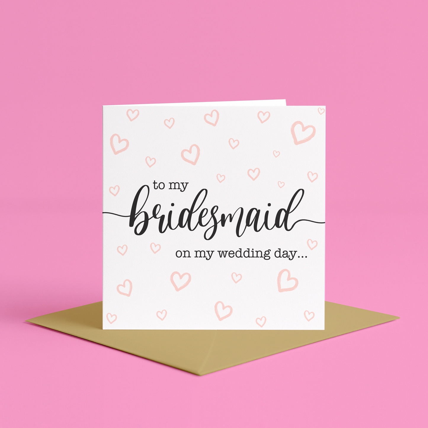 to my bridesmaid, to my bridesmaid card, thank you bridesmaid card, to my bridesmaid on my wedding, to my bridesmaid on my wedding day card, Personalised bridesmaid wedding day card - card for bridesmaid - to my bridesmaid on my wedding day card - 6x6 White Hammered Card