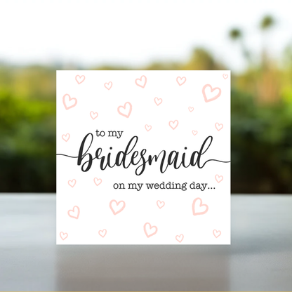 Personalised bridesmaid wedding day card - card for bridesmaid - to my bridesmaid on my wedding day card - 6x6 White Hammered Card, Bridesmaid Thank You Card | Personalised 'On My Wedding Day' Gift, Personalised Bridesmaid Thank You Card: Elegant Wedding Day Stationery