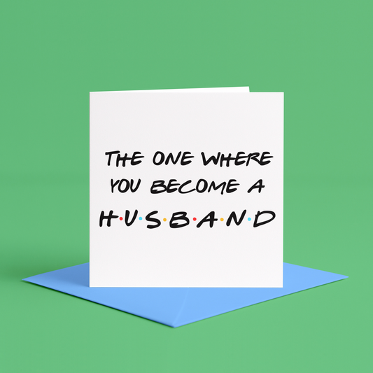 The one where you become a husband card, to my husband on our wedding day, to groom to be card, groom to be, The One Where You Become a Husband, To my husband-to-be, to my fiance on our wedding day, for the groom, groom to be card, on your stag do, to my husband to be card, personalised card for groom, card for groom from bride, husband to be on our wedding day card, Holy Shit Groom Wedding Day Card, Husband, Wedding Day Card, Card For Groom, Love Card, To My Husband, To My Wife, To My Fiance